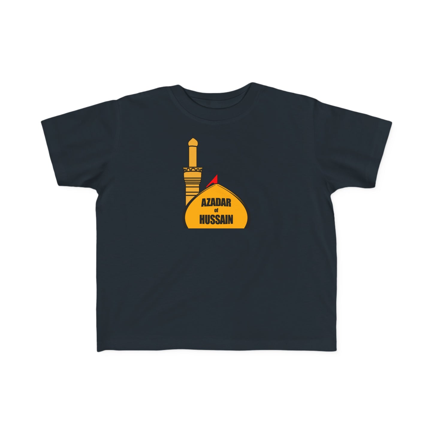 Azadar of Hussain Toddler Tee
