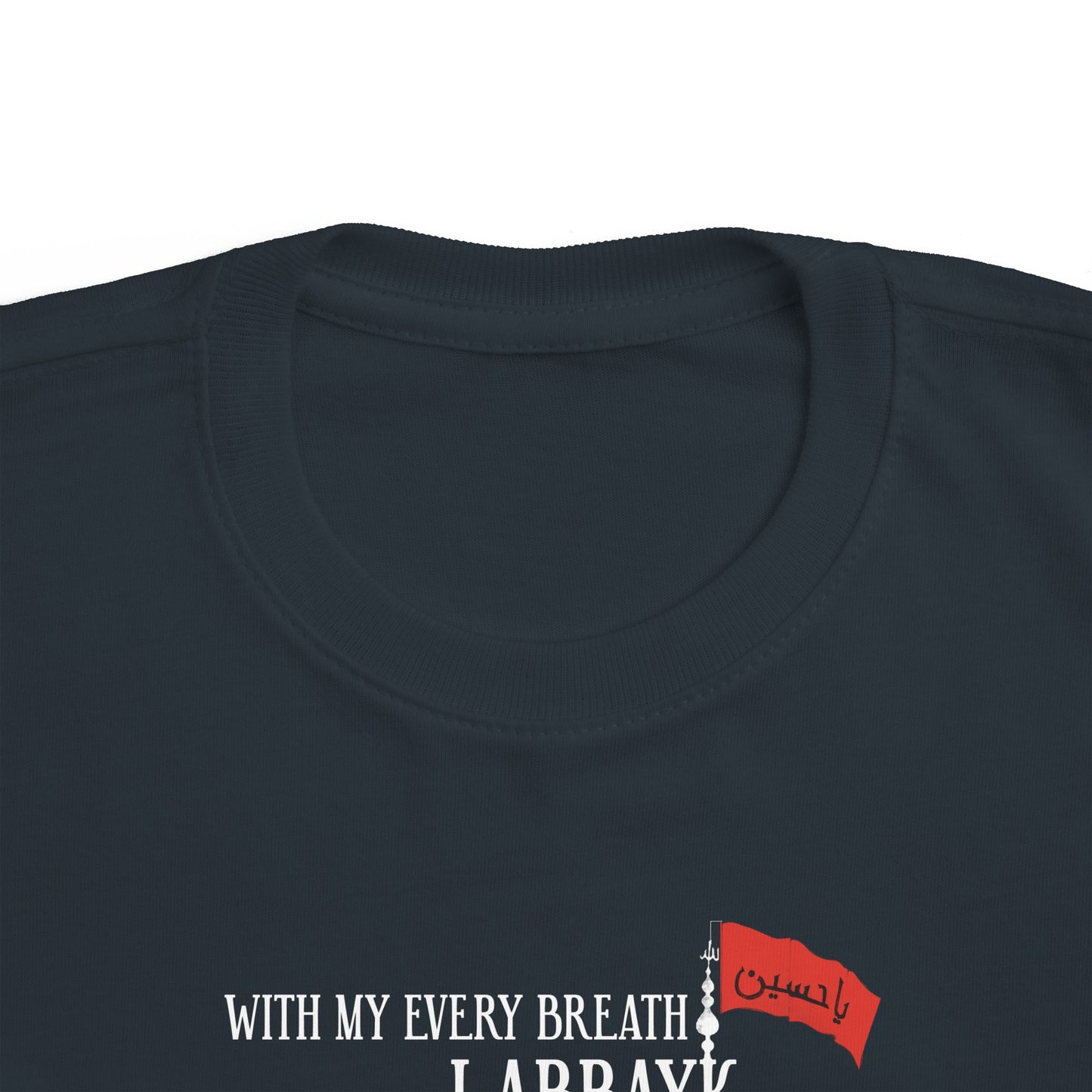 With my Every Breath Labbayk Toddler Tee